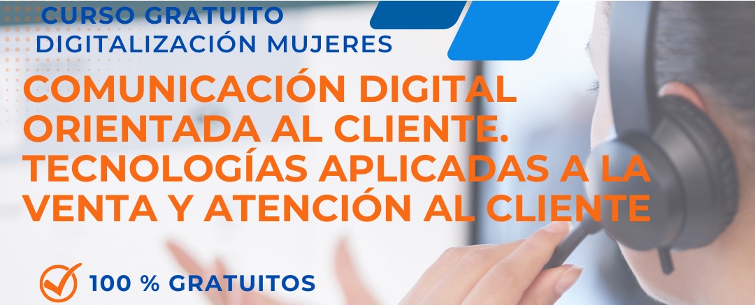 Cabecera curso COM. DIGITAL ORIENTADA AL CLIENTE Y TECN. APLIC. A LA VENTA